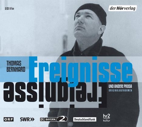 Thomas Bernhard: Ereignisse und andere Prosa. 2 CDs, CD