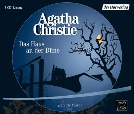 Agatha Christie: Das Haus an der Düne. 3 CDs, 3 CDs