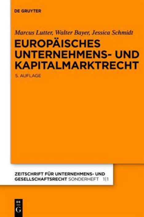 Marcus Lutter: Europäisches Unternehmens- und Kapitalmarktrecht, 2 Bücher