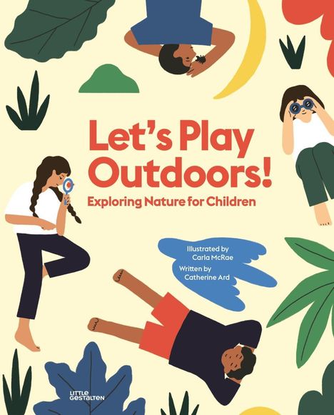 Catherine Ard: Ard, C: Let's Play Outdoors!, Buch