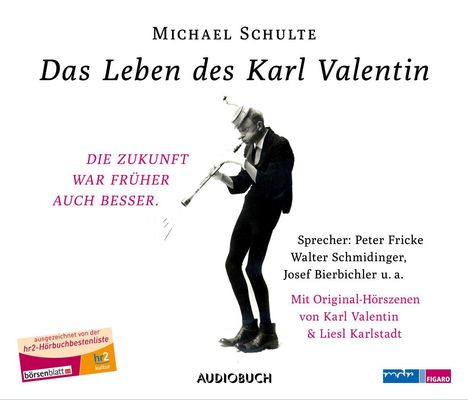 Michael Schulte: Das Leben des Karl Valentin (Sammelbox), 7 CDs