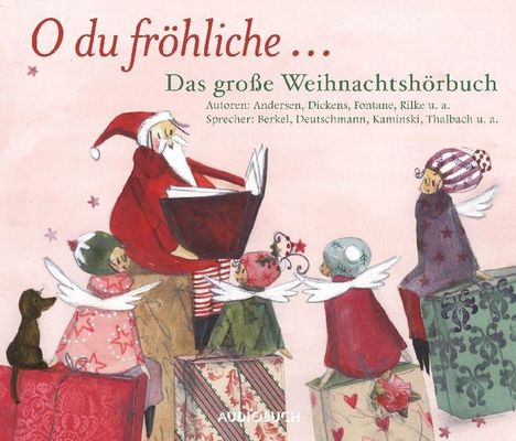 O du fröhliche - Das große Weihnachtshörbuch, 6 CDs