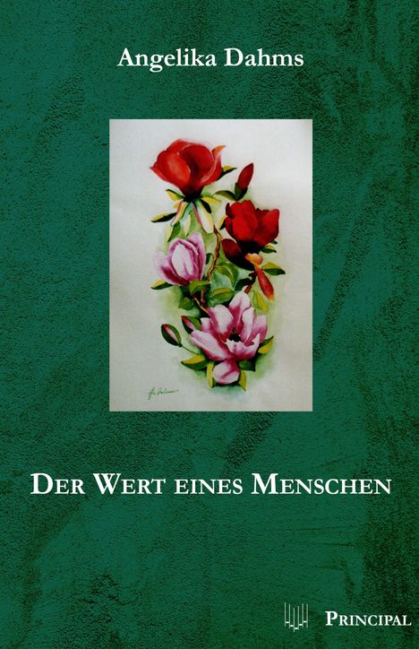 Angelika Dahms: Der Wert eines Menschen, Buch