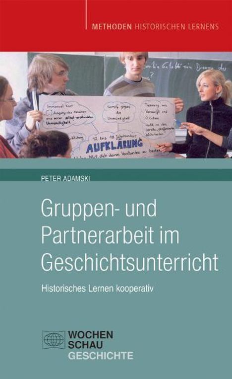 Peter Adamski: Gruppen- und Partnerarbeit im Geschichtsunterricht, Buch