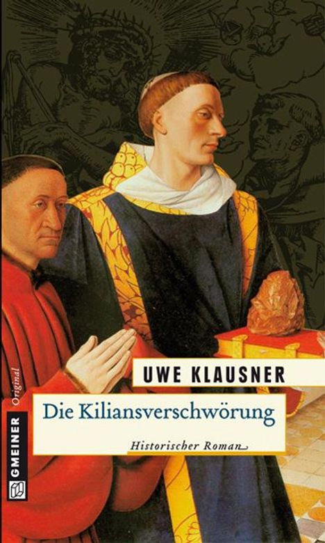 Uwe Klausner: Die Kiliansverschwörung, Buch