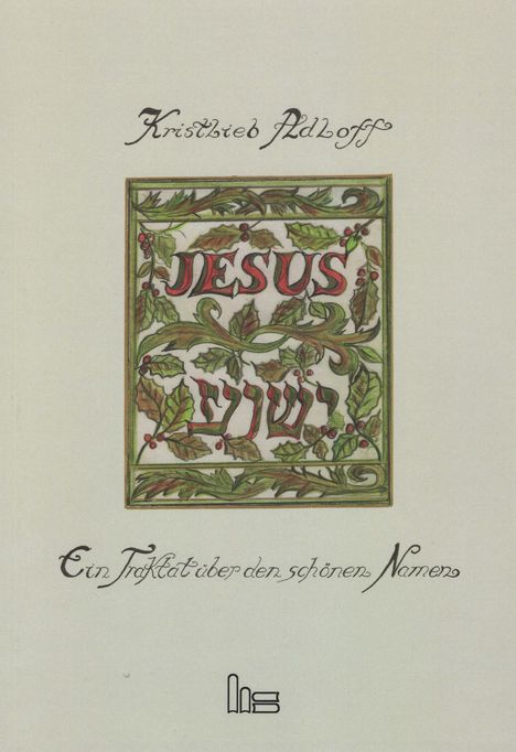 Kristlieb Adloff: Jesus / Jeschua, Buch