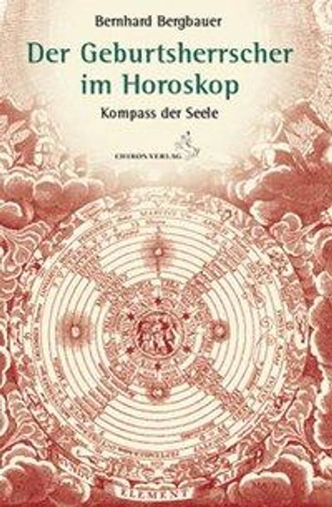 Bernhard Bergbauer: Der Geburtsherrscher im Horoskop, Buch