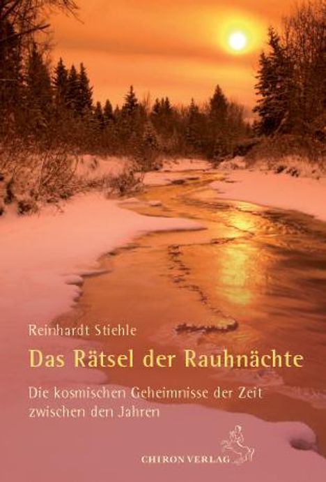 Reinhardt Stiehle: Das Rätsel der Rauhnächte, Buch