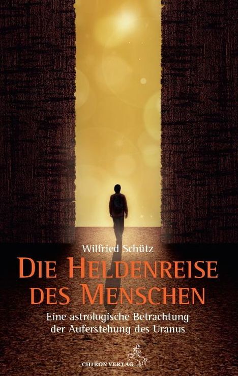 Wilfried Schütz: Die Heldenreise des Menschen, Buch