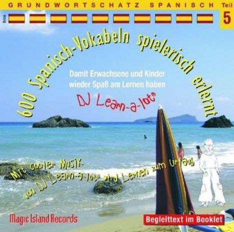 Horst D. Florian: 600 Spanisch Vokabeln spielerisch erlernt 05, CD