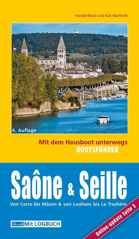 Harald Böckl: Bootsführer Saône und Seille: Mit dem Hausboot unterwegs, Buch