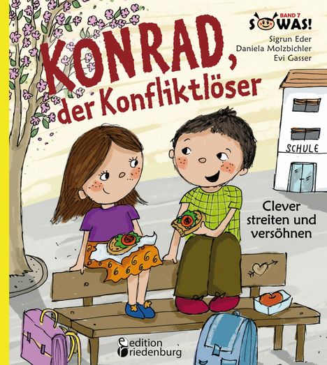 „Konrad, der Konfliktlöser“ Band 7. „Clever streiten und versöhnen“. Illustration: Zwei Kinder auf einer Bank vor einer Schule.