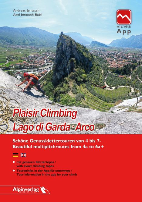 Titel: "Plaisir Climbing Lago di Garda · Arco". Bild eines Kletterers an einer steilen Felswand mit Talansicht und Burgruine.