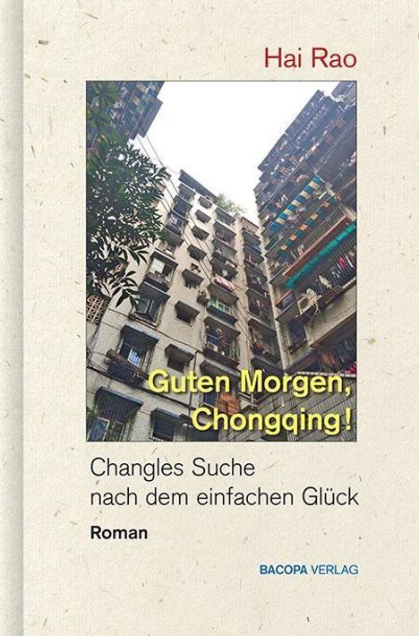 Rao Hai: Guten Morgen, Chongqing!, Buch