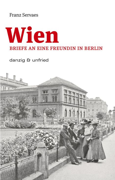 Franz Servaes: Wien, Buch