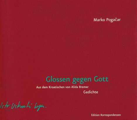 Marko Pogacar: Glossen gegen Gott, Buch