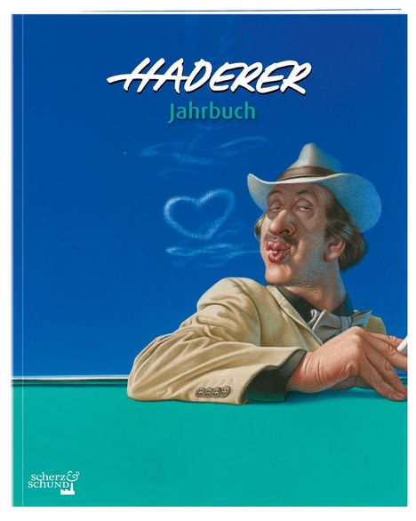 „Haderer Jahrbuch“ in Weiß und Grün. Illustration eines Mannes mit Cowboyhut, der eine Zigarette hält.