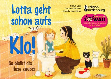 Caroline Oblasser: Lotta geht schon aufs Klo!, Buch