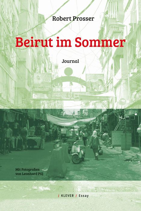 Robert Prosser: Prosser, R: Beirut im Sommer, Buch