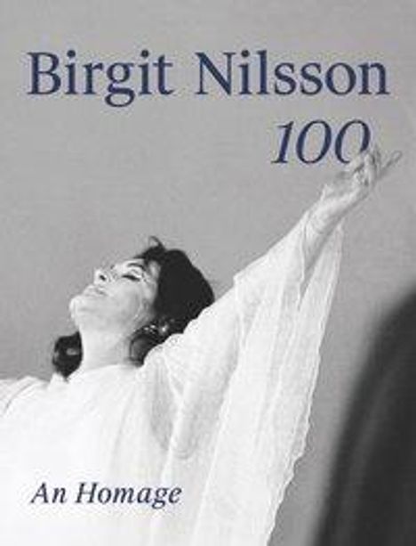 Birgit Nilsson. 100, Buch