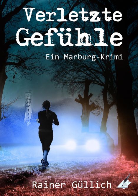 Rainer Güllich: Verletzte Gefühle - Ein Marburg-Krimi, Buch