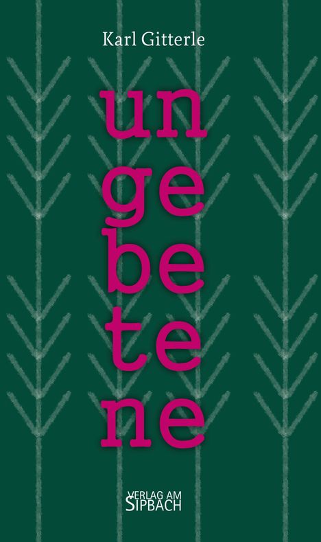 Karl Gitterle: Ungebetene, Buch