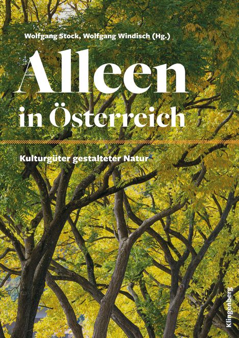 Text: "Alleen in Österreich. Kulturgüter gestalteter Natur." Baumreiche Landschaft in lebhaften Grüntönen.