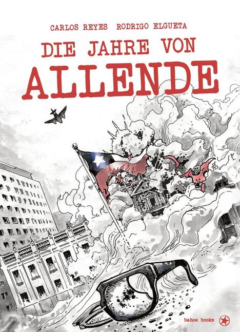 Carlos Reyes: Die Jahre von Allende, Buch