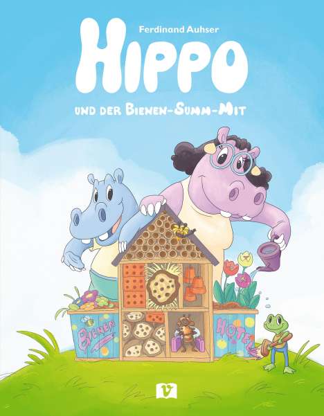 Ferdinand Auhser: Hippo und der Bienen-Summ-Mit, Buch