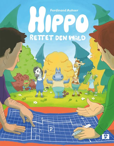 Ferdinand Auhser: Hippo rettet den Wald, Buch