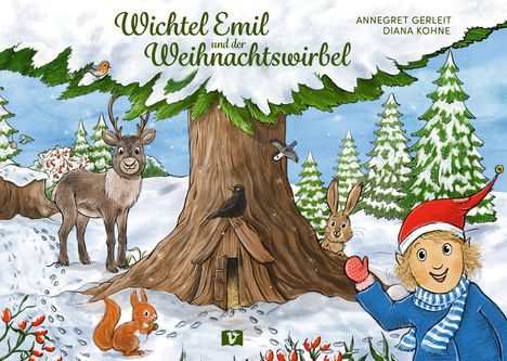 Annegret Gerleit: Wichtel Emil und der Weihnachtswirbel, Buch