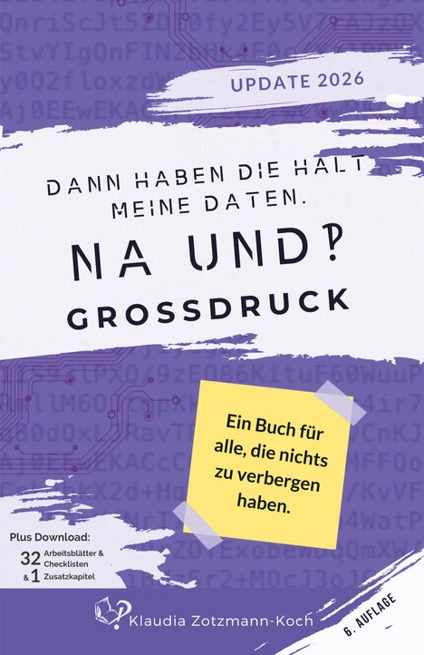 Klaudia Zotzmann-Koch: Dann haben die halt meine Daten. Na und?!, Buch