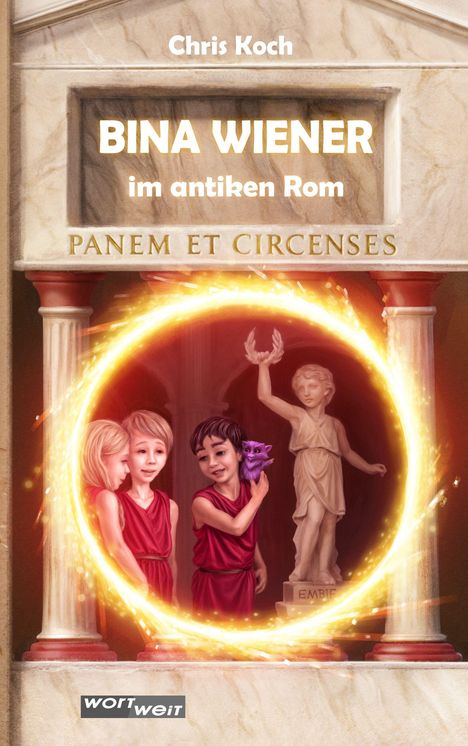 Titel: BINA WIENER im antiken Rom. Darunter: PANEM ET CIRCENSES. Drei Kinder in roten Togen und ein violetter Greif in einem Portal.