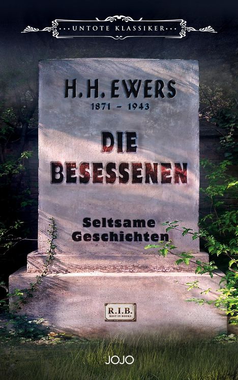 Hanns Heinz Ewers: Die Besessenen, Buch