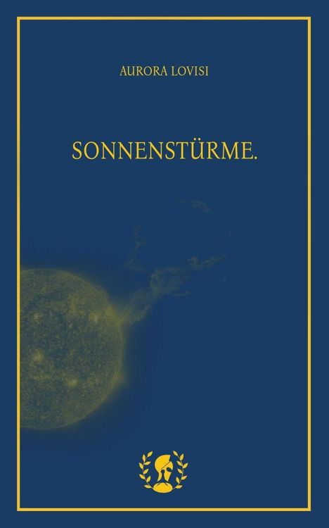 Aurora Lovisi: Sonnenstürme, Buch