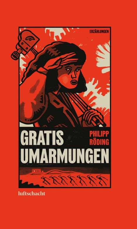 Philipp Röding: Gratis Umarmungen, Buch