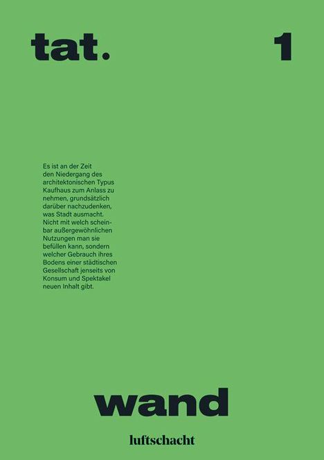 Grüner Hintergrund mit Texten: "tat. 1", Beschreibung städtischer Architekturtrends, "wand", "luftschacht".
