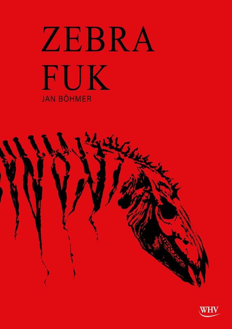 "ZEBRA FUK" über "Jan Böhmer" auf rotem Hintergrund. Links unten stilisierte Zebra-Illustration in Schwarz. Oben Logo.
