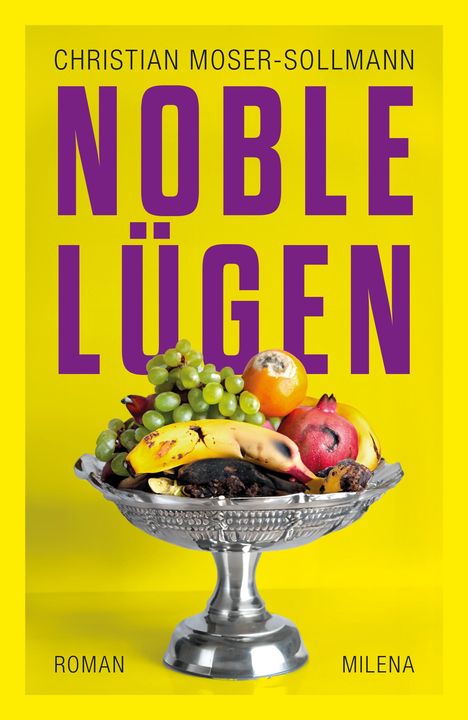 Christian Moser-Sollmann: Noble Lügen, Buch