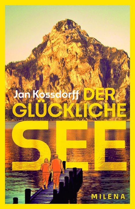 Jan Kossdorff: Der glückliche See, Buch