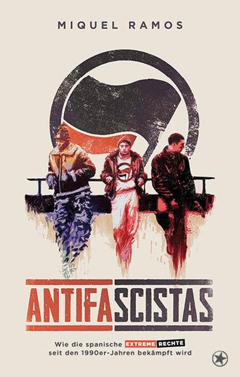 Ramos Miquel: Antifascistas, Buch