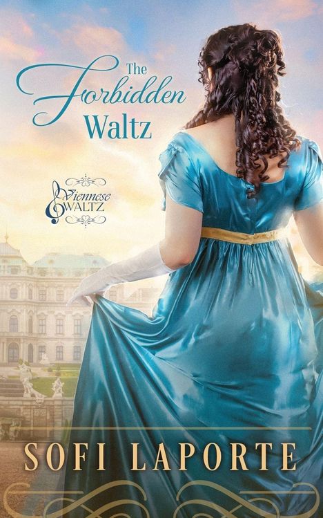 "The Forbidden Waltz" und "Sofi Laporte" stehen auf einem Cover. Eine Frau im blauen Kleid blickt auf Gebäude.