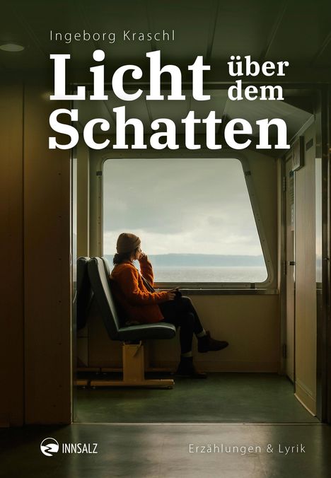 Ingeborg Kraschl: Licht über dem Schatten, Buch