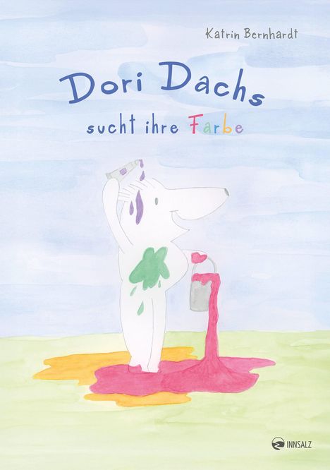 Katrin Bernhardt: Dori Dachs sucht ihre Farbe, Buch