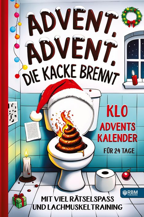 Hans Wurst: Advent, Advent, die Kacke brennt, Buch