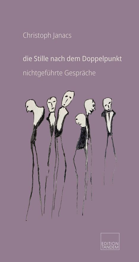 Christoph Janacs: die Stille nach dem Doppelpunkt, Buch