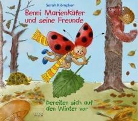 Sarah Klömpken: Benni Marienkäfer und seine Freunde, Buch