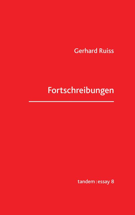 Gerhard Ruiss: Fortschreibungen, Buch