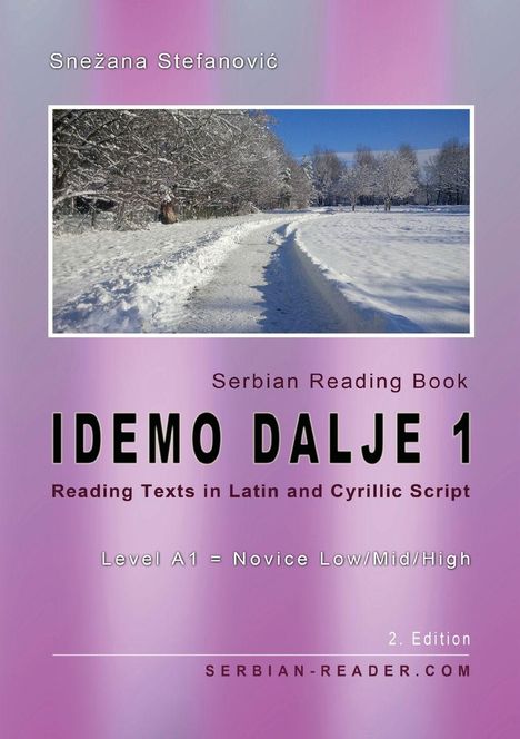 Buchcover mit: "Snežana Stefanović", "Idemo Dalje 1", Level A1, 2. Edition. Schneeweg führt durch winterliche Landschaft.