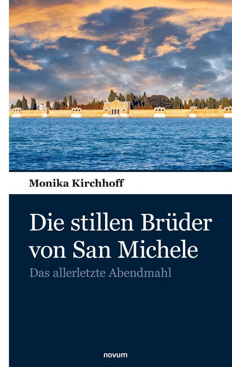 Monika Kirchhoff: Die stillen Brüder von San Michele, Buch